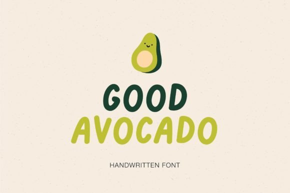 Good Avocado: A Playful Handwritten Typeface for Fresh Brand Designs