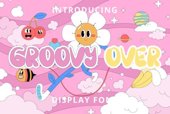 Groovy Over Font: Playful Display Typography for Web Design