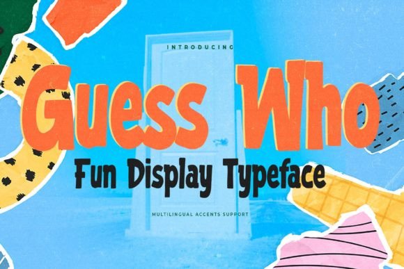 Guess Who: A Dramatic Display Font for Crafters and Product Designers
