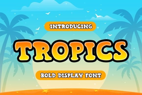 Tropics Font: Bold Display Type for Editorial Design